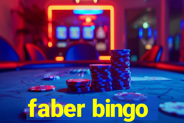 faber bingo