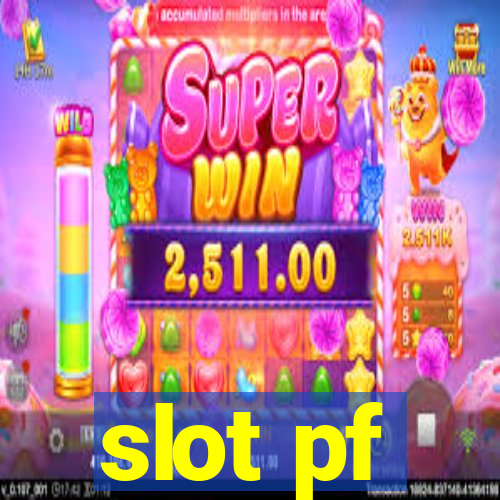 slot pf