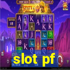 slot pf