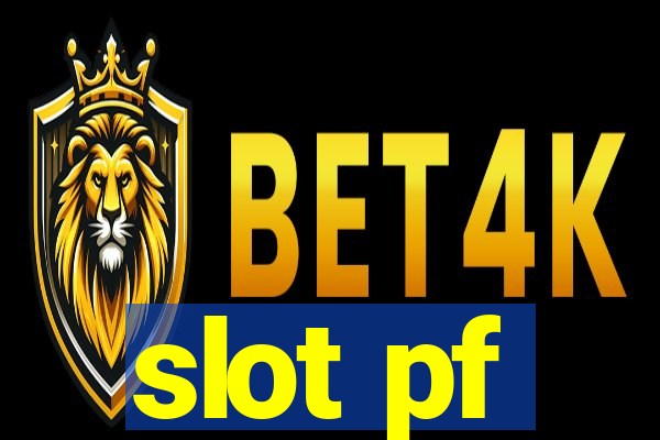 slot pf