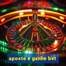 aposte e ganhe bet