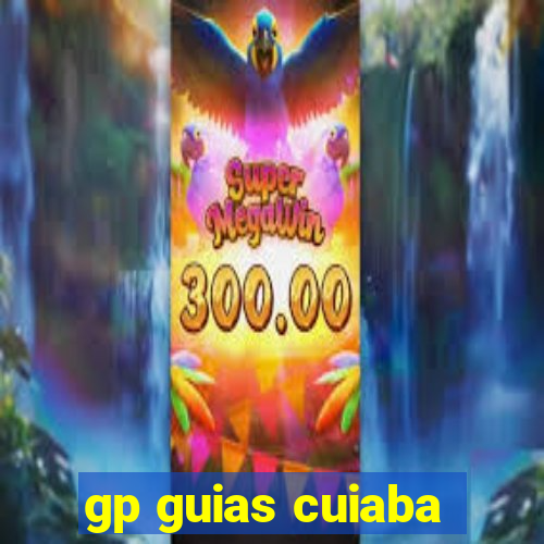 gp guias cuiaba