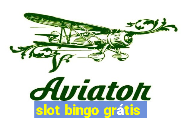 slot bingo grátis