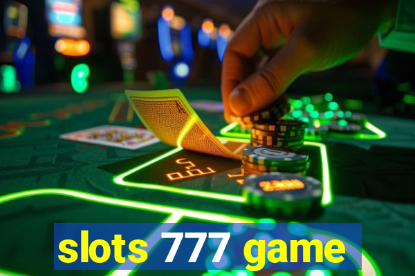 slots 777 game