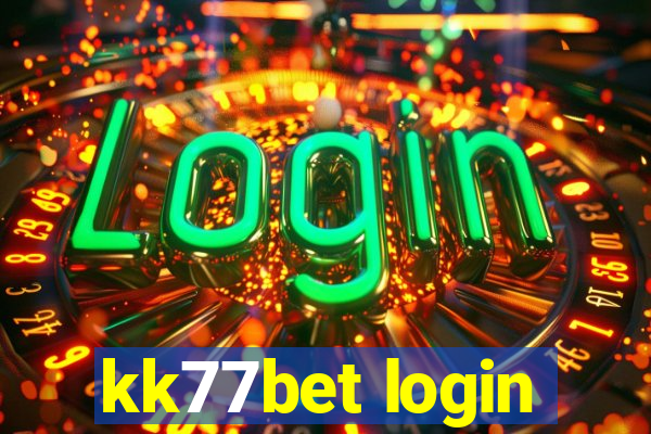 kk77bet login