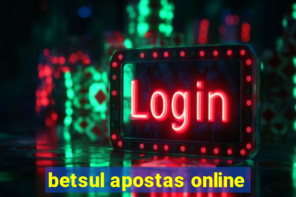 betsul apostas online