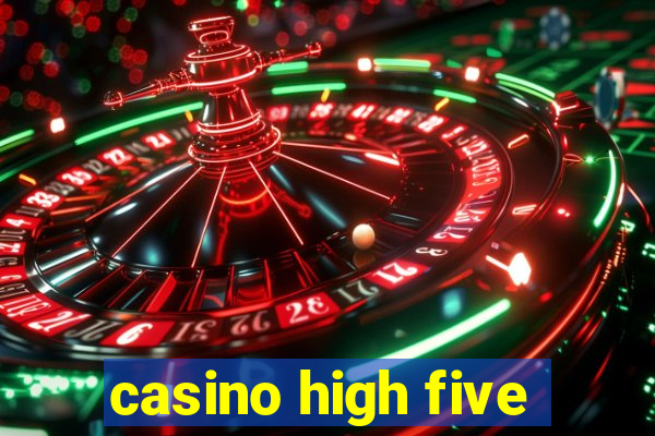 casino high five