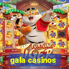 gala casinos