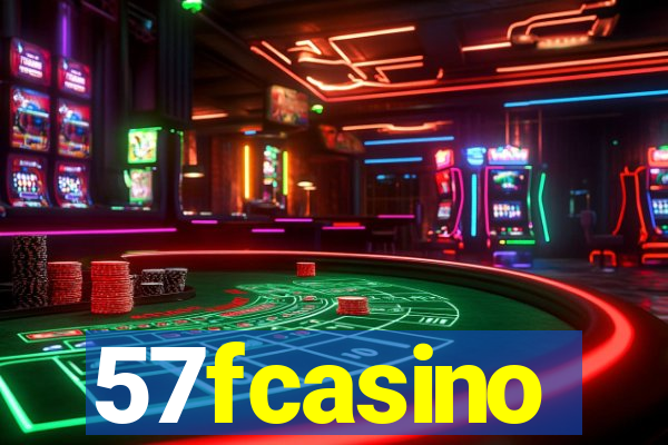 57fcasino