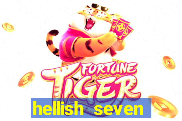 hellish seven deluxe slot online