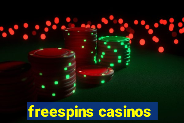 freespins casinos