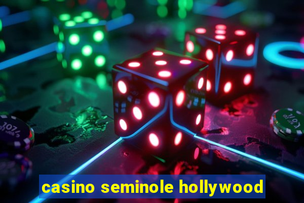 casino seminole hollywood