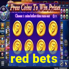 red bets