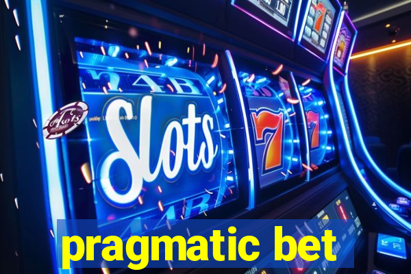 pragmatic bet