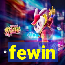 fewin