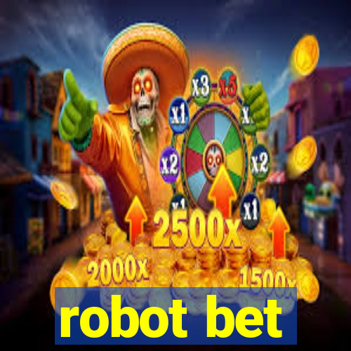 robot bet