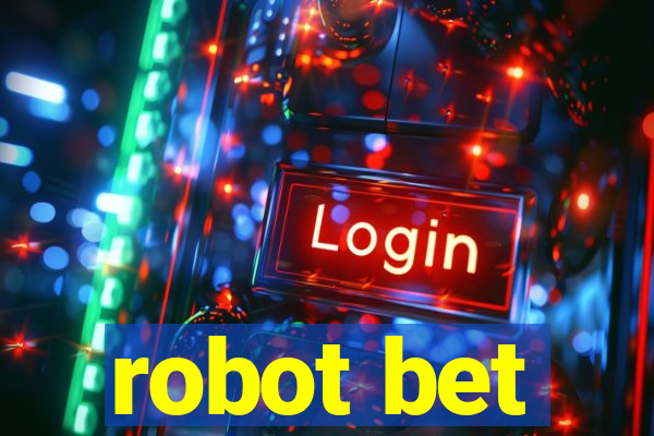 robot bet