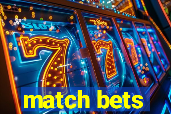 match bets