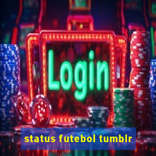 status futebol tumblr