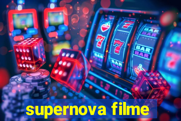 supernova filme