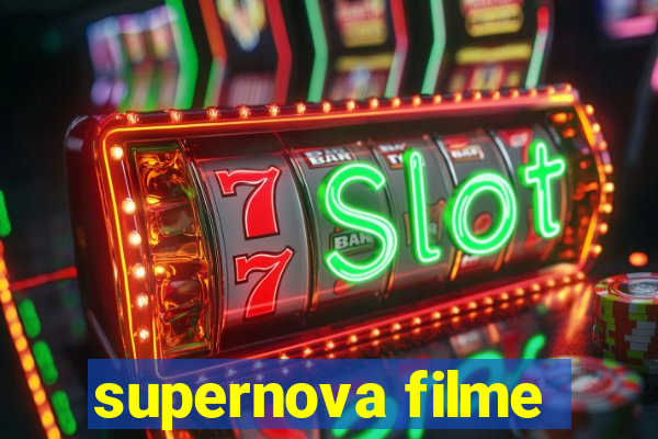 supernova filme