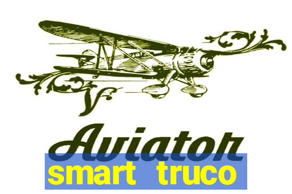 smart truco paulista lg