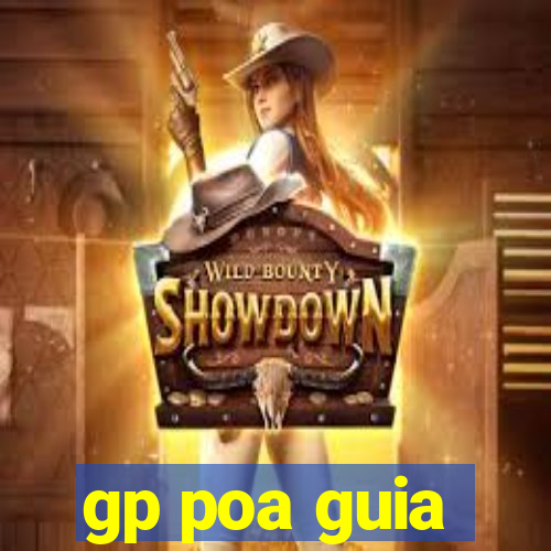 gp poa guia