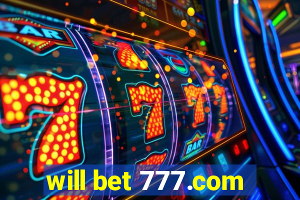 will bet 777.com