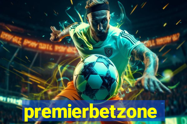 premierbetzone aposta online