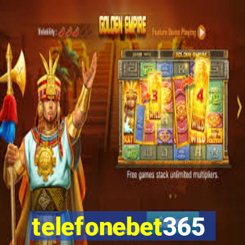 telefonebet365