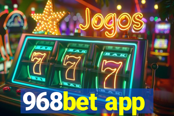 968bet app