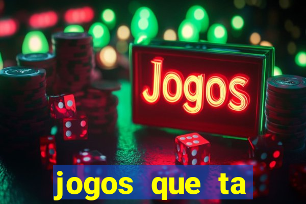 jogos que ta pagando de verdade