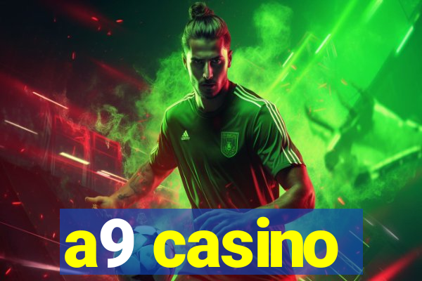 a9 casino