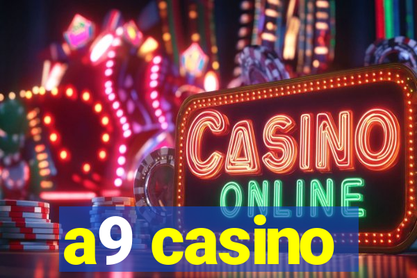 a9 casino