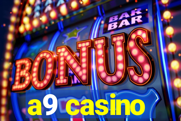 a9 casino