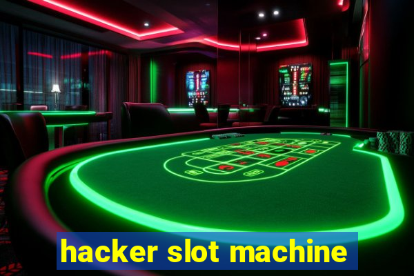 hacker slot machine