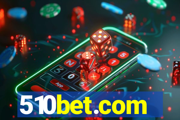 510bet.com