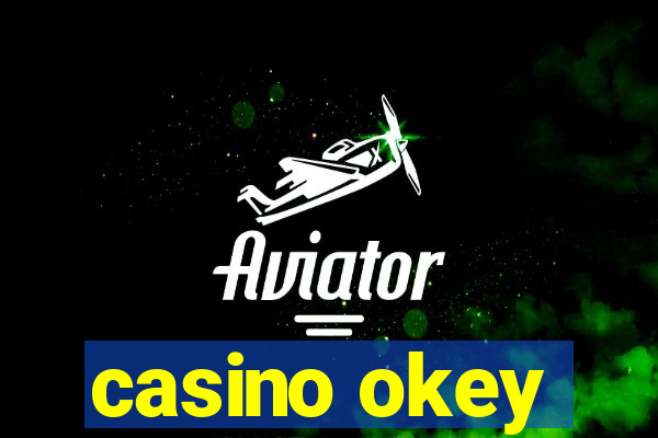 casino okey