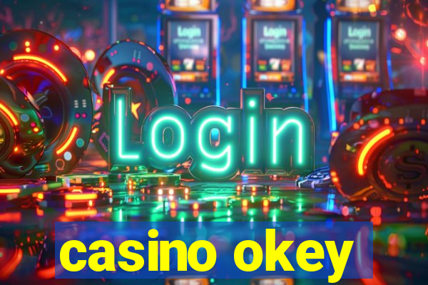 casino okey