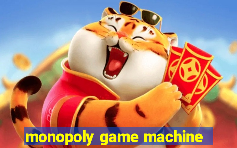 monopoly game machine