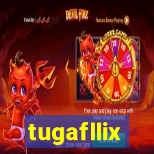 tugafllix