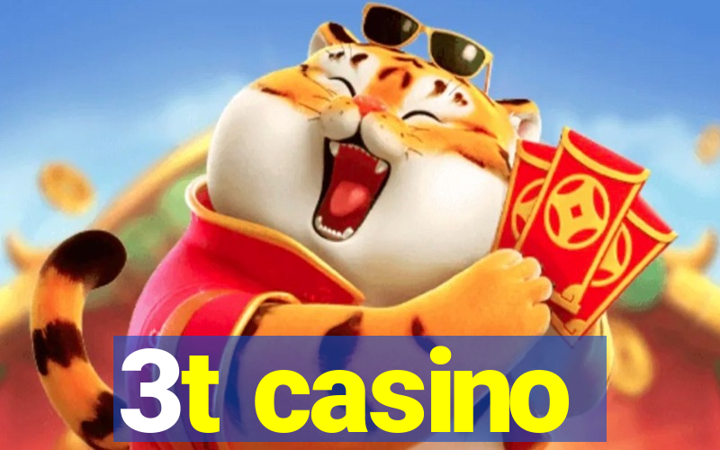 3t casino