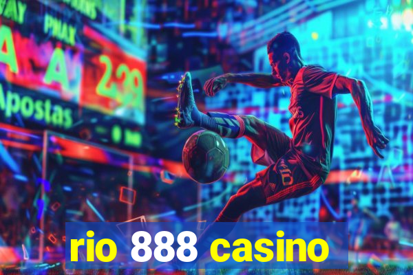 rio 888 casino