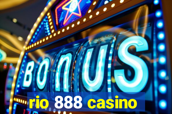 rio 888 casino