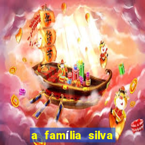 a família silva gosta de jogar bingo