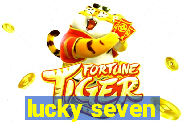 lucky seven