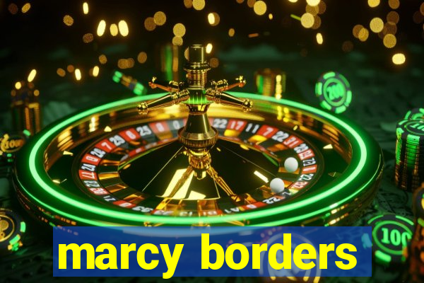 marcy borders