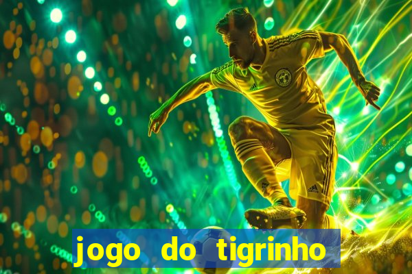 jogo do tigrinho é permitido no brasil