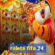 roleta fifa 24