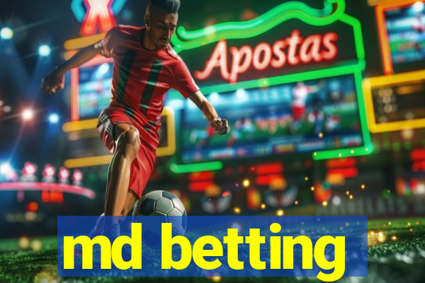 md betting